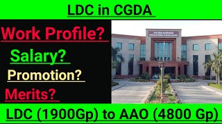 LDC in CGDA  Work Profile  Promotion  Benefits  Salary  SSC CHSL 2018  SSC CHSL 2019 [upl. by Garretson738]