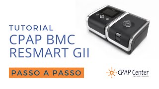 Tutorial CPAP BMC RESmart GII [upl. by Eardnaed476]