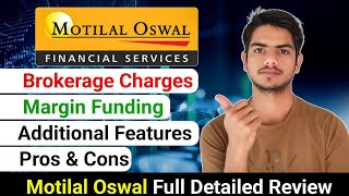 Motilal Oswal Brokerage Charges  Motilal Oswal All Details  Motilal Oswal Demat Review [upl. by Odoric]