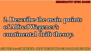 52 Main Points of Alfred Wegener’s Continental Drift Theory  An Overview [upl. by Ahsekin]