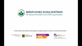 Schulportrait des BSZ für Agrarwirtschaft und Ernährung Dresden [upl. by Nylla]