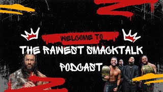 The Rawest Smacktalk Podcast Season 1 Ep 1 [upl. by Binnings]