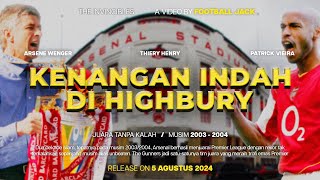 Highbury dan Memori “The Invincibles” Arsenal yang Sulit Terulang [upl. by Elegna]