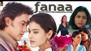 Fanaa Full Movie 2006 Aamir Khan  Tabu  Kajol  Ali Haji  Movie Facts amp Knowledge Story [upl. by Anade]