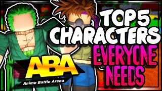 TOP 5 Characters EVERYONE NEEDS in ABA [upl. by Alaikim]