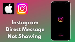 How To Fix lnstagram Direct Message Not Showing On iPhone [upl. by Dolhenty591]