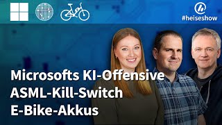 heiseshow Microsofts KIOffensive ASMLKillSwitch EBikeAkkus [upl. by Sirehc]