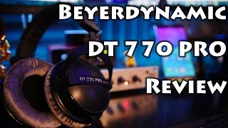 Beyerdynamic DT 770 Pro Review [upl. by Nannahs]