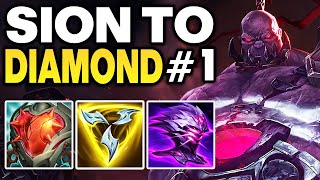 How to Play Sion Top in Low Elo  Sion Unranked to Diamond 1  Sion Top Gameplay Guide [upl. by Claudianus416]