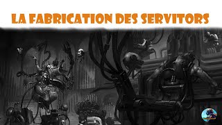 Warhammer 40 000 La fabrication des Servitors [upl. by Ahtelahs432]