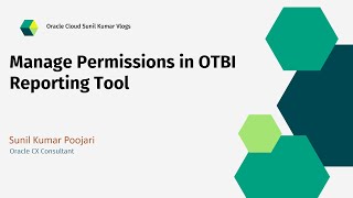 Manage Permissions in OTBI Reporting Tool  Application level security in OTBI [upl. by Aikym12]