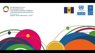 XVI Ministerial Forum for Development in Latin America and the Caribbean [upl. by Nhoj]