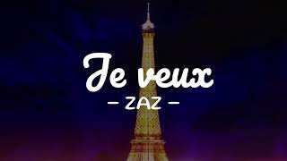 Je Veux ˏˋ ꒰ ♡ ZAZ ♡ ꒱ ˎˊ French Version ♪ ♡ Lyrics jeveux zaz frenchsong lyricvideo [upl. by Layney]