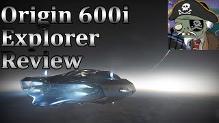 Star Citizen Origin 600i Explorer Review [upl. by Lowrance]