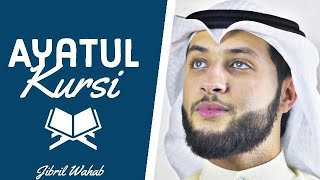 Jibril Wahab Ayat Al Kursi [upl. by Anderea8]