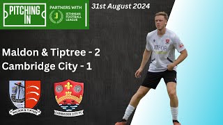 Maldon amp Tiptree 21 Cambridge City [upl. by Aneem233]