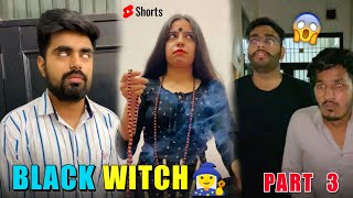 Black Witch 🧙‍♀️ Part  03 dushyantkukreja shorts [upl. by Ahtelra]