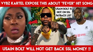 Vybz Kartel FEVER Explained SSL Upset Usain Bolt AGAIN Spice GETS Kartel In Trouble [upl. by Snevets]