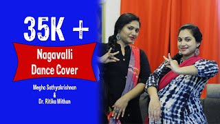 Nagavalli  Soft Cover  Dance Cover  Ft Dr Ritika amp Megha  Bharath Sajikumar  Sister Inlaws [upl. by Notserk464]