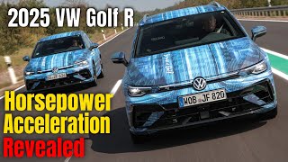 2025 VW Golf R and Golf R Variant Horsepower and Acceleration Revealed [upl. by Cranston]