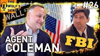 FBI INFILTRATES THE WOLFS DEN Jordan Belfort Wolfs Den Podcast with Agent Coleman [upl. by Winnah]