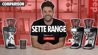 The Complete Baratza Sette Range  Comparison [upl. by Karlin]