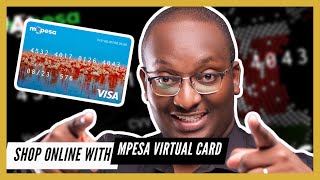 How to get the MPESA GlobalPay Virtual VISA Card from SafaricomPLC [upl. by Cirderf833]