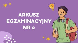 Arkusz egzaminacyjny nr 2 egzaminósmoklasisty rozwiązujemyegzamin [upl. by Nodnas]