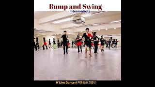 Bump and Swing Line Dance W라인댄스 송파동호회 고급반 24주 토요일 1시 오금역 010 5443 9326 라인댄스배우는곳 송파지부 [upl. by Yantruoc]