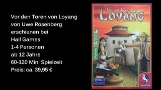 Vor den Toren von Loyang von Uwe Rosenberg  Review inkl kurzem Let´Play  Die Brettspieltester [upl. by Anniken856]