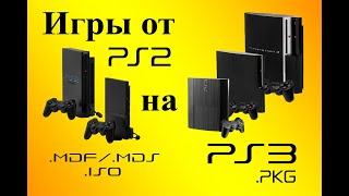 PLAYSTATION 3 Установка ИГР от PLAYSTATION 2 ISOMDFMDSPKG PS2 PS3 ISO [upl. by Yretsym]