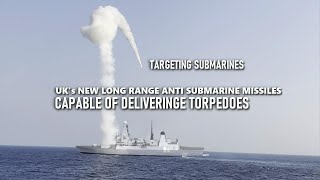 UK to Buy Long Range Anti Submarine Missiles for Royal navy warships [upl. by Lundell]