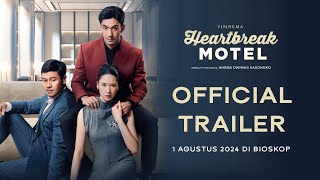 Official Trailer  Heartbreak Motel  Tayang 1 Agustus 2024 di Bioskop [upl. by Goeselt160]