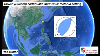 Taiwan Hualien earthquake April 2024 tectonic setting [upl. by Secrest]