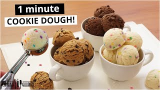 1 Minute EDIBLE COOKIE DOUGH🍪 3 EASY Ways Small Batch Edible Cookie Dough Recipe [upl. by Durtschi]