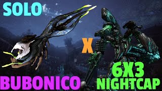 Warframe  Eidolon 6x3 Solo Nightcap  BUBONICO  No RivenBlessCipherPads [upl. by Kile]