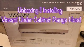 Unboxing  Installing Vissani Under Cabinet Range Hood unboxing install vissani rangehood [upl. by Pasia]