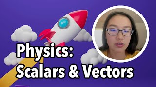 Learn Physics  Scalar and Vector Qualities [upl. by Tammi]