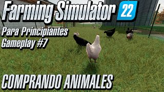 COMO TENER ANIMALES  Farming Simulator Para Principiantes  Gameplay 7  Español [upl. by Aivonas]