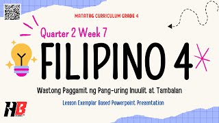 Filipino 4  Quarter 2  Week 7 Day 15 MATATAG [upl. by Hege]