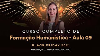 Curso Completo de Formação Humanística  Aula 09 [upl. by Kaczer]