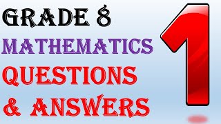 GRADE 8 MATHEMATICS QUESTIONS amp ANSWERS  1 [upl. by Denbrook369]