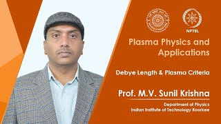 Lecture 7 Debye Length and Plasma Criteria [upl. by Enicul63]