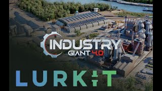 Lurkit 328  Industry Giant 40 [upl. by Oicaro42]