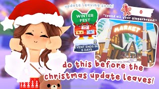 Do THIS Before The CHRISTMAS UPDATE LEAVES Adopt Me 😰  Christmas Update 2023 [upl. by Leyameg412]