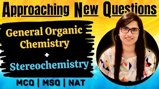 General Organic Chemistry  Stereochemistry  MCQ  MSQ  GATE  IIT JAM  Approaching New Questions [upl. by Waylin]