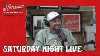 Nateland  Ep 172  Saturday Night Live [upl. by Esilenna309]