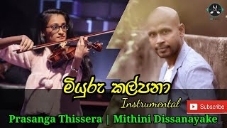 Miyuru Kalpana මියුරු කල්පනා Instrumental Cover  Prasanga Thissera  Mithini Dissanayake [upl. by Tram847]