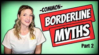 What are People with Borderline Personality Disorder REALLY Like More BPD Misconceptions [upl. by Mojgan]