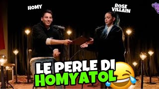 Le Perle di HOMYATOL con ROSE VILLAIN vecchio video [upl. by Nalro]